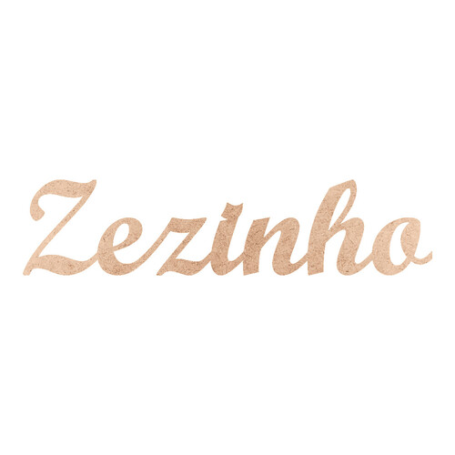 Recorte Zezinho Script Mt Std / MDF 3mm