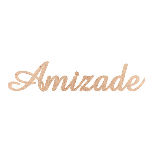 Recorte Amizade Amaze / MDF 3mm