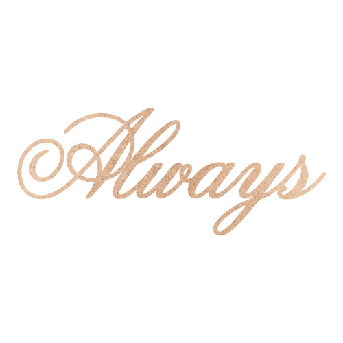 Recorte Always Old Script / MDF 3mm