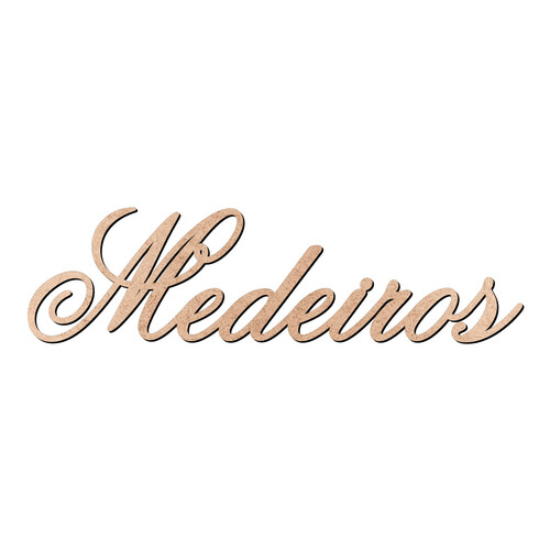 Recorte Medeiros Old Script / MDF 3mm