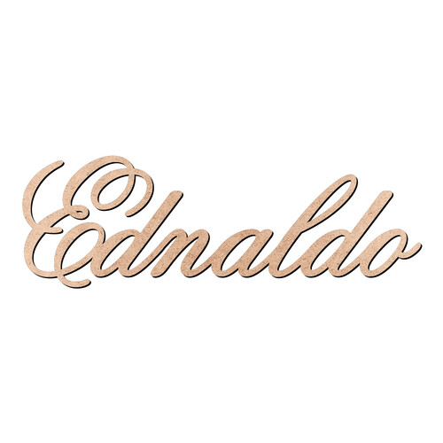 Recorte Ednaldo Old Script / MDF 3mm