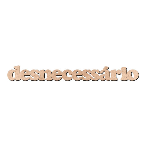 Recorte desnecessário Cooper Black / MDF 3mm