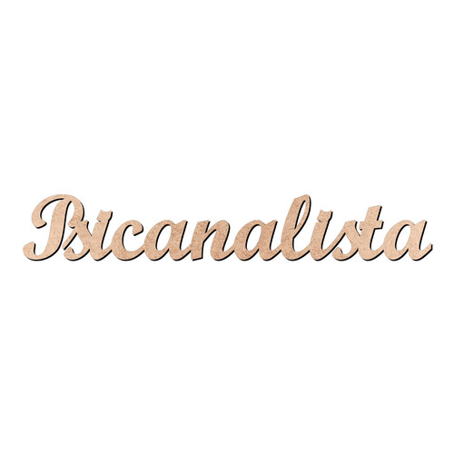 Recorte Psicanalista Script Mt Std / MDF 3mm